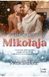 Uwa�aj, o co prosisz Miko�aja