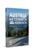 Austria na czterech k�kach. W drodze jak w domu