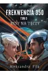 Frekwencja 350. Tom 0. Rysy na tęczy – Aleksandra Fila – okładka ebook