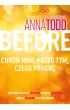 Before. Chro� mnie przed tym, czego pragn�