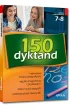 150 dyktand - szko�a podstawowa, klasy 7-8