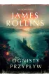 Ognisty przypływ – James Rollins – okładka ebook