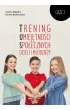 Trening Umiej�tno�ci Spo�ecznych dzieci i m�odzie�y. Cz�� 2