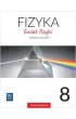 �wiat fizyki. Zeszyt �wicze�. Klasa 8. Szko�a podstawowa