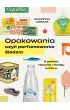 Opakowania, czyli perfumowanie �ledzia. O grafice, reklamie i handlu w PRL-u
