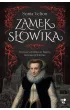 Zamek S�owika. Powie�� o El�biecie Batory, Krwawej Hrabinie