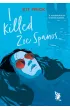 I killed Zoe Spanos