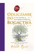 Odliczanie do bogactwa. 21 dni nawyk�w przyci�gaj�cych bogactwo