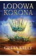 Lodowa Korona. Tom 1