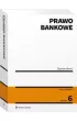 Prawo bankowe (wyd. 6)