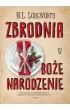 Zbrodnia w Bo�e Narodzenie. Verlaque i Bonnet na tropie. Tom 8