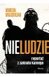 Nieludzie. Reporta� z zak�adu karnego