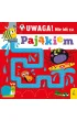 Uwaga! Nie id� za paj�kiem