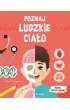 Poznaj ludzkie cia�o. Nauka przez zabaw�
