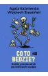 Co to b�dzie? Kr�tki przewodnik po ko�cach �wiata