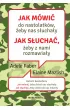 Jak mwi do nastolatkw, eby nas suchay