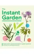 The Instant Garden