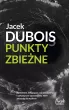 Punkty zbieżne – Jacek Dubois – okładka ebook