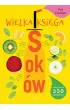 Wielka ksi�ga sok�w. Odkryj ponad 350 pysznych przepis�w