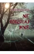 Nie odrzucaj mnie – Marcin Radwański – okładka ebook