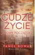 Cudze życie. Nowy początek – Paweł Nowak – okładka ebook