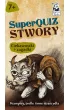 SuperQuiz. Stwory. Kapitan Nauka