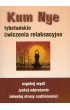 Kum Nye. Tybeta�skie �wiczenia relaksacyjne