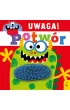 Uwaga! Potw�r