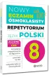 Pakiet Nowy Egzamin �smoklasisty - j�zyk polski. Repetytoria i arkusze: J�zyk polski, J�zyk angielski, Matematyka