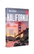 Kalifornia. Jaka jeste�, zachodnia Ameryko?