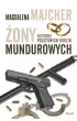 �ony mundurowych. Historie policyjnych rodzin