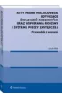 Akty prawa miejscowego dotycz�ce �wiadcze� rodzinnych oraz wspierania rodziny i systemu pieczy zast�pczej. Przewodnik z wzorami