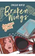 Broken Wings. American Dream