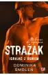 Stra�ak. Igraj�c z ogniem. Faceci do wynaj�cia
