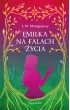 Emilka na falach życia (ekskluzywna edycja) – Lucy Maud Montgomery – okładka ebook