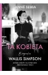 Ta kobieta. Biografia Wallis Simpson