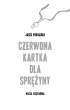 Czerwona kartka dla Spr�yny