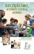 Szcz�liwi, kt�rzy czyni� dobro. Zeszyt �wicze� do religii dla klasy 7 szko�y podstawowej