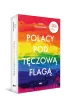 Polacy pod t�czow� flag�
