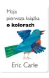 Moja pierwsza ksi��ka o kolorach