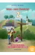Wierz� w Boga. Jezus - nasz Zbawiciel. �wiczenia do religii dla klasy 2 szko�y podstawowej
