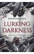 Lurking Darkness. Heritage of Darkness. Tom 2