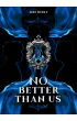 No better than us. Better. Tom 2