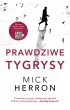 Prawdziwe tygrysy. Slough House. Tom 3 – Mick Herron – okładka ebook