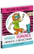 Hania Humorek i wakacje z dreszczykiem