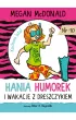 Hania Humorek i wakacje z dreszczykiem