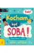 Tak kocham by� sob� Zaakceptuj siebie!