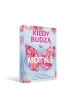 Kiedy budz� si� motyle