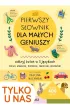 Pierwszy sownik dla maych geniuszy. Odkryj wiat w 5 jzykach