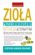 Zio�a przeciwwirusowe. Naturalna alternatywa dla leczenia lekoopornych wirus�w